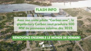 Copie-de-LE-CHIFFRE-DU-JOUR-71-300x169 La gigafactory Carbon vise à produire 500 MW de panneaux solaires dès 2025 avec son unité pilote "Carbon one".